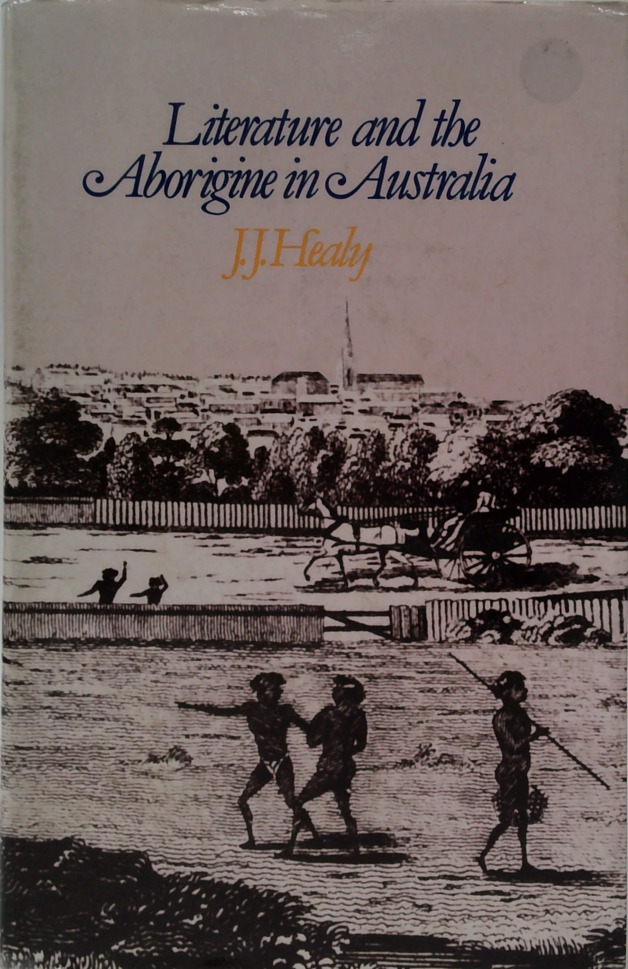 Literature And The Aborigine In Australia