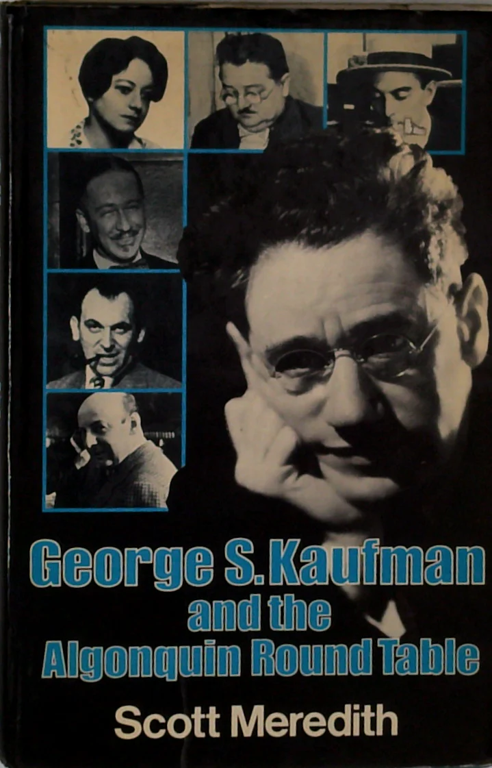 George S. Kaufman And The Algonquin Round Table