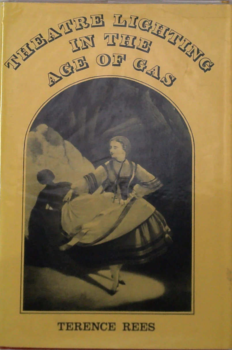 Theatre Lighting In The Age Of Gas