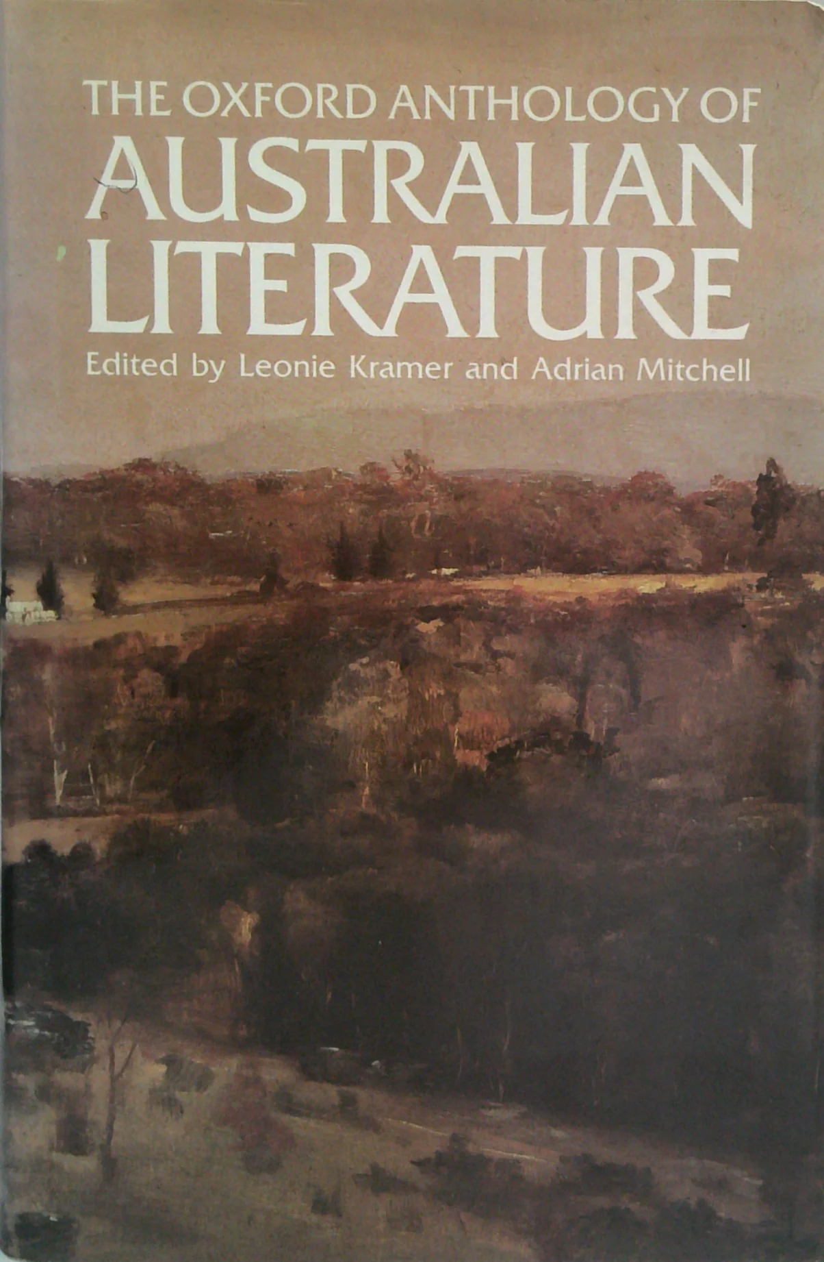 The Oxford Anthology Of Australian Literature