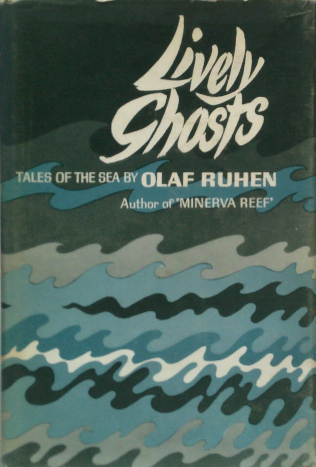 Lively Ghosts: Tales Of The Sea And New Zealand