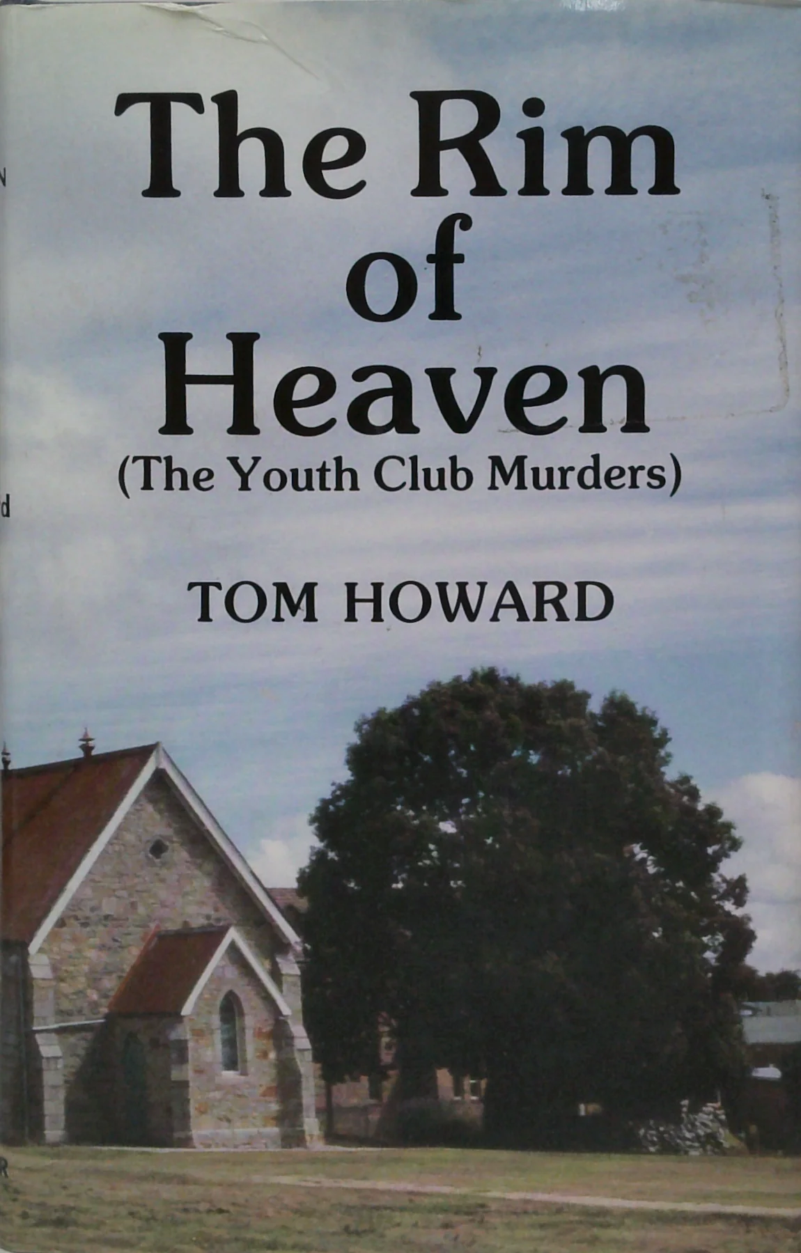 The Rim Of Heaven: The Youth Club Murders