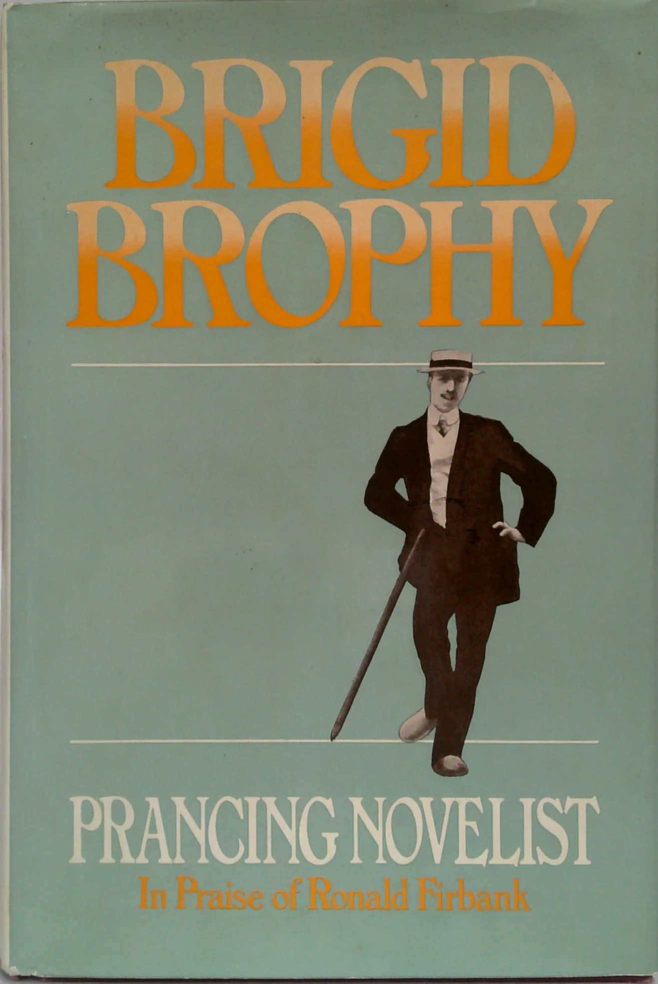 Prancing Novelist: In Praise Of Ronald Firbank