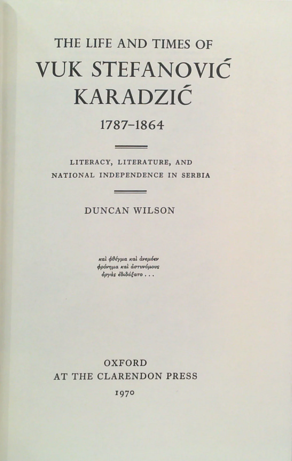 The Life And Times Of Vuk Stefanović Karadžić 1787–1864: Literacy, Literature And National Independence In Serbia - Image 3