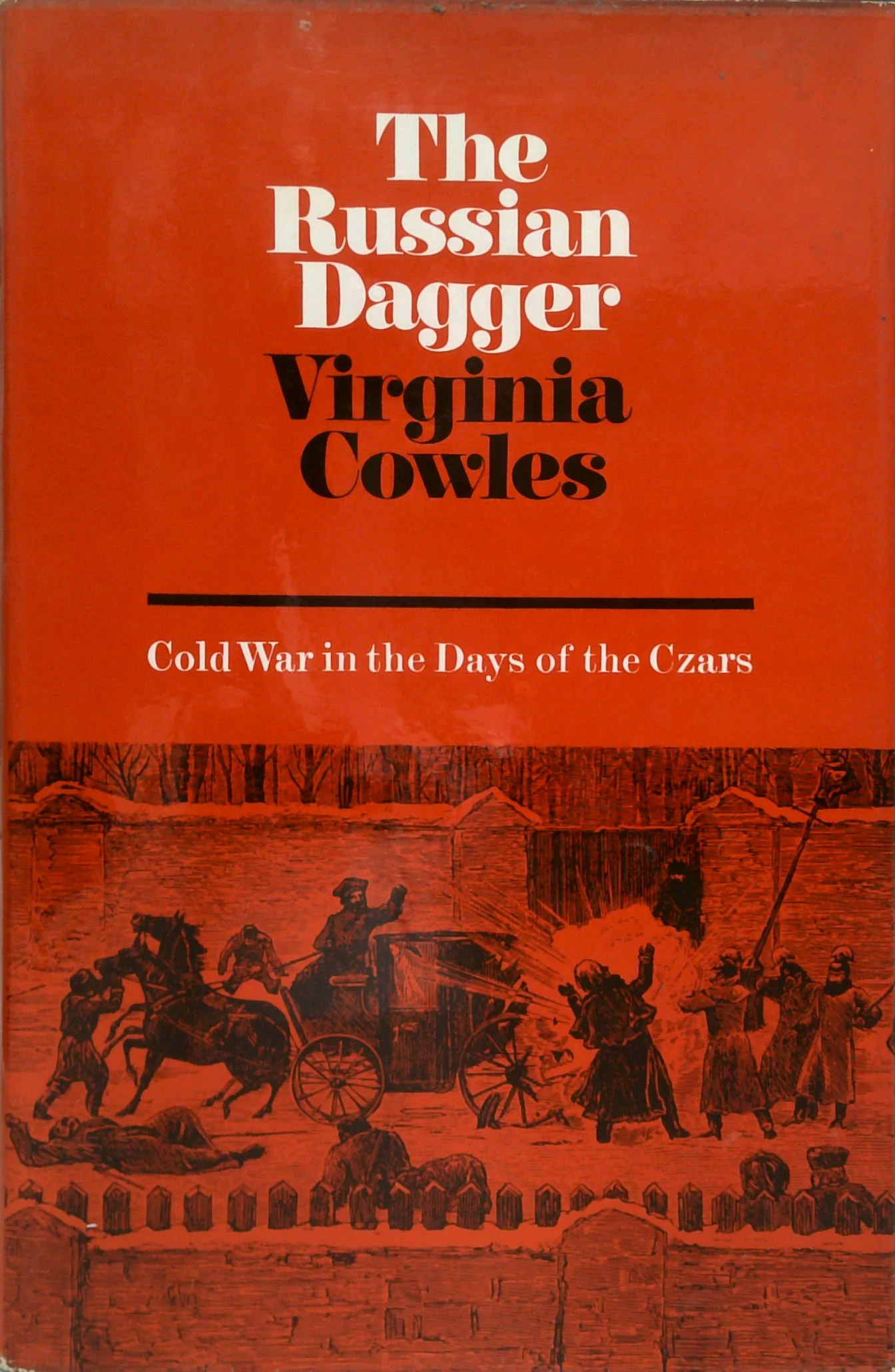 The Russian Dagger: Cold War In The Days Of The Czars