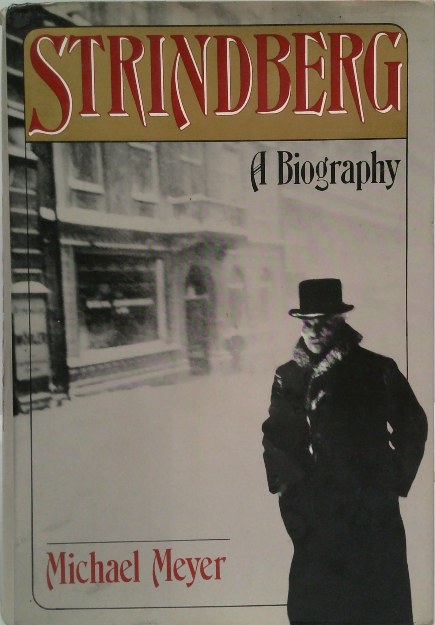 Strindberg: A Biography