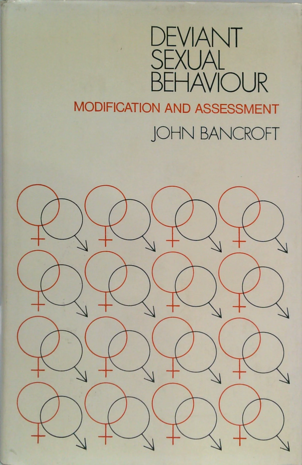 Deviant Sexual Behaviour: Modification And Assessment