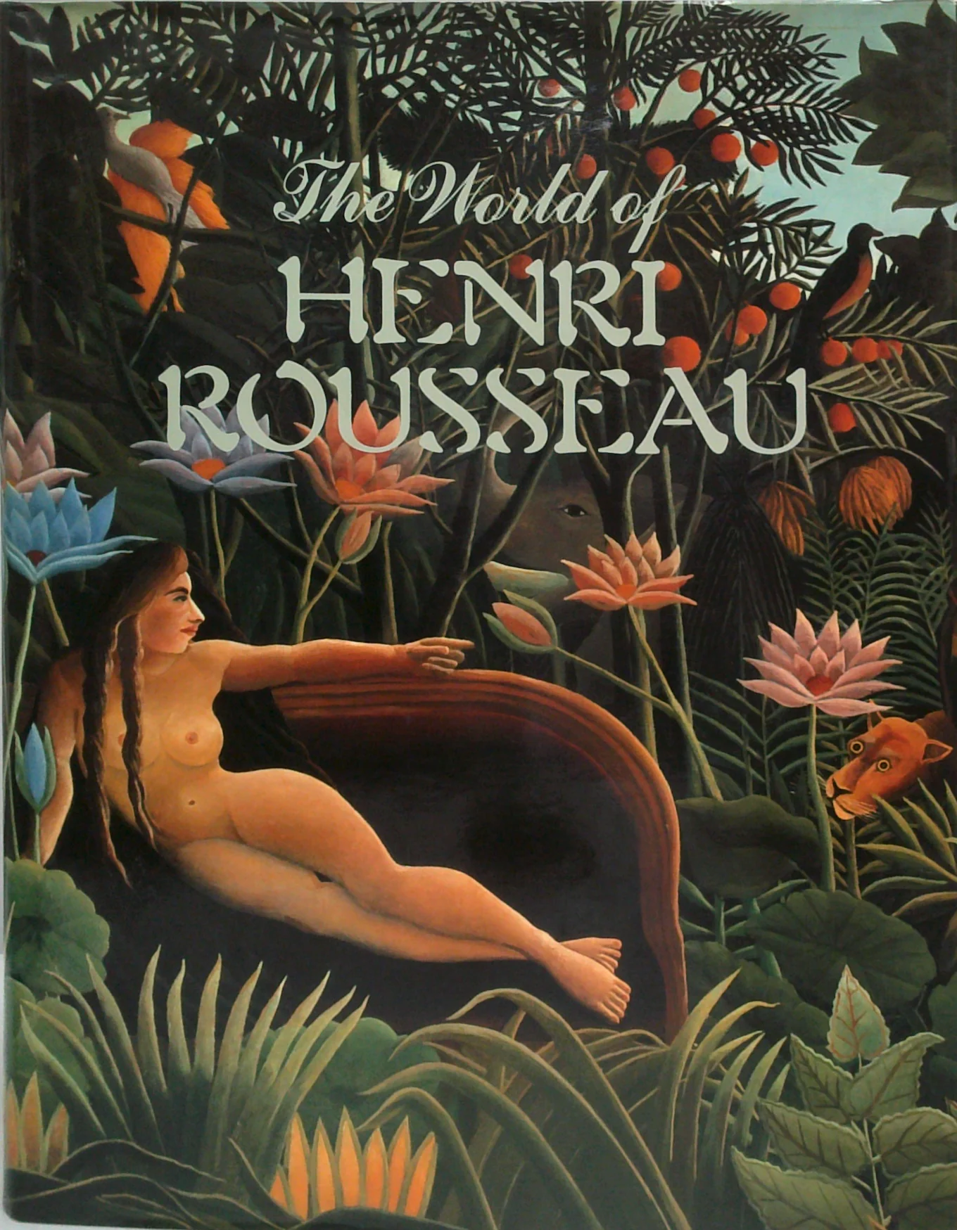 The World Of Henri Rousseau