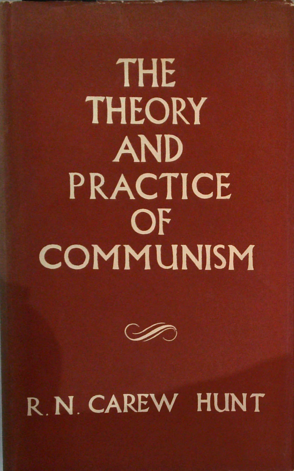 The Theory And Practice Of Communism: An Introduction