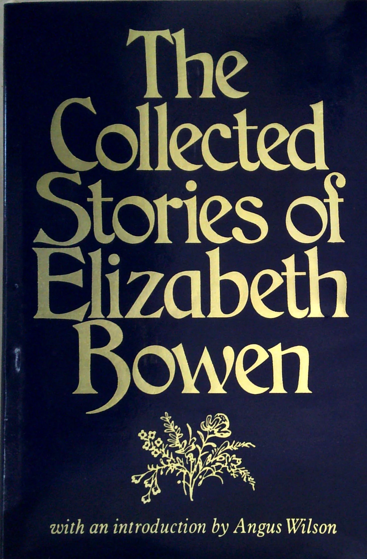 The Collected Stories Of Elizabeth Bowen