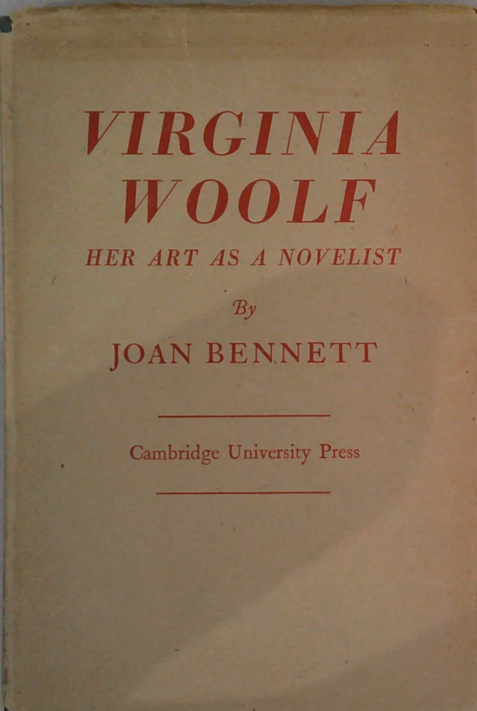 Virginia Woolf: Her Art As A Novelist