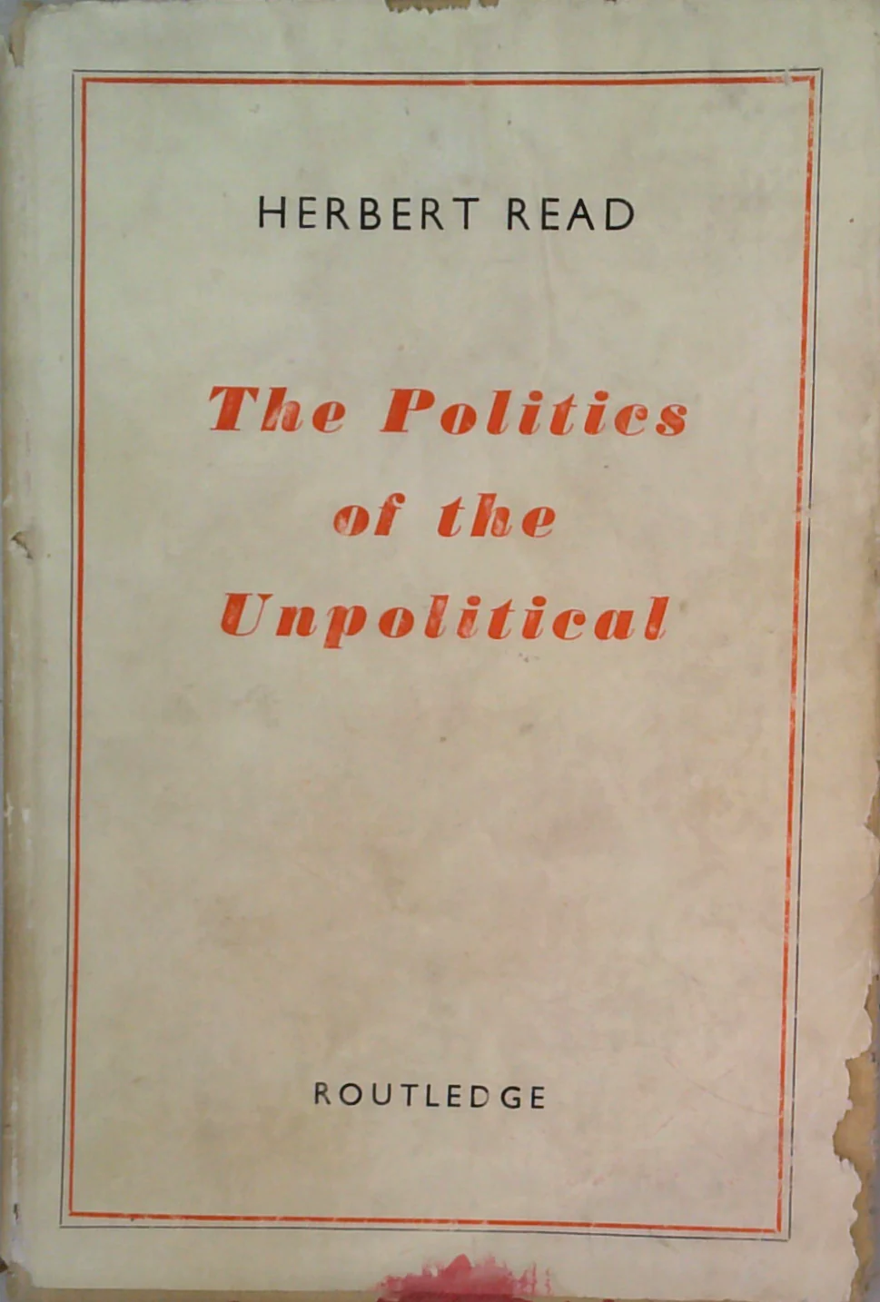 The Politics Of The Unpolitical