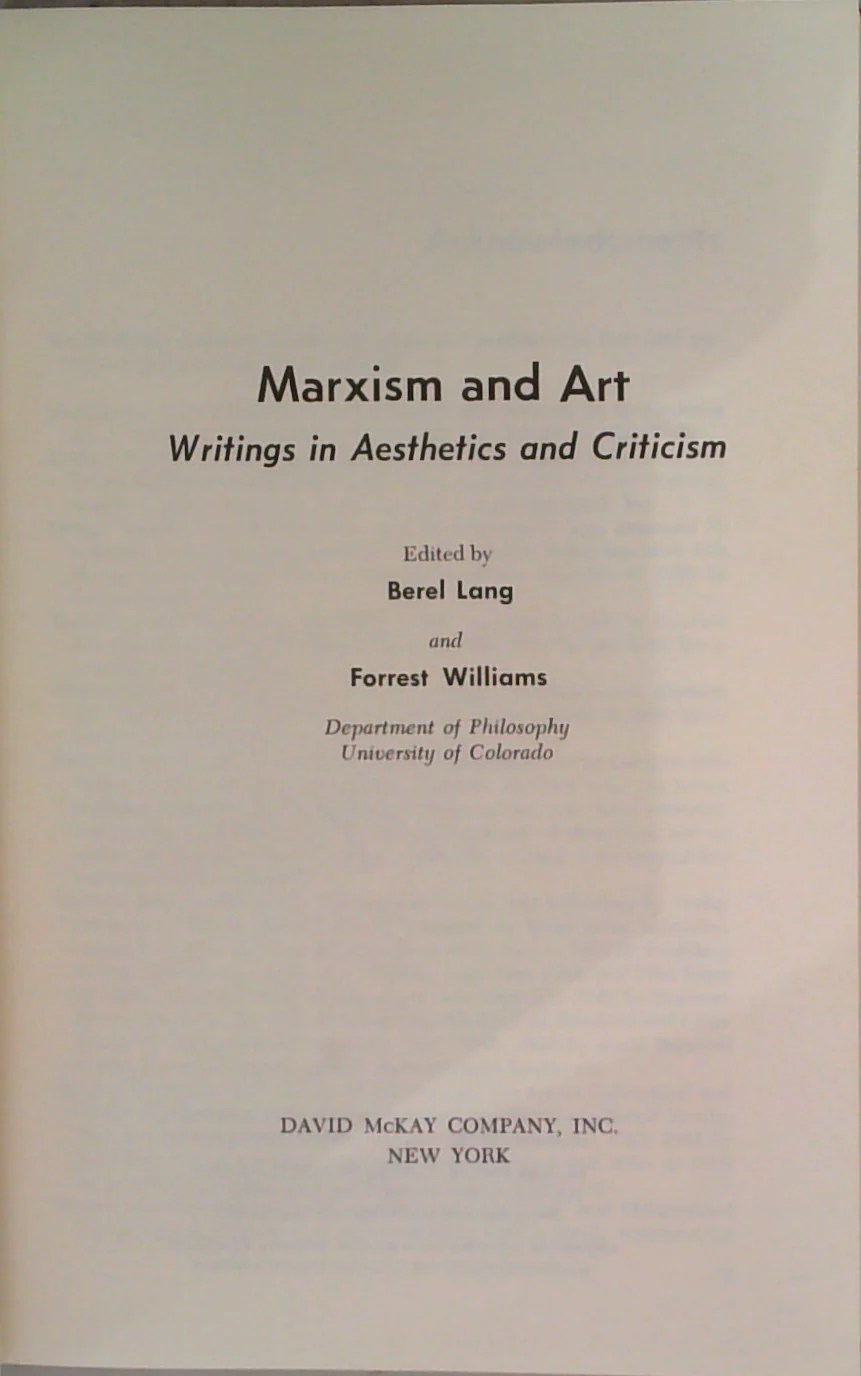 Marxism And Art: Writings In Aesthetics And Criticism