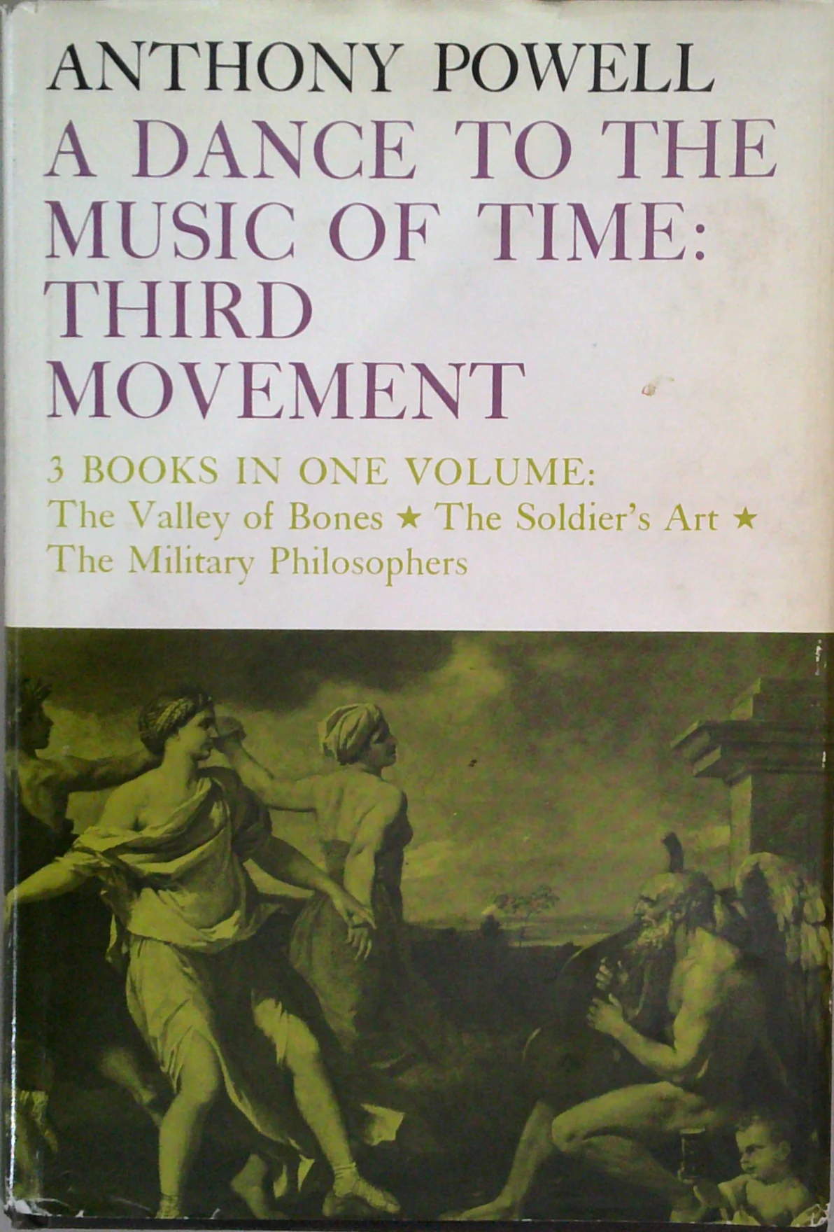 A Dance To The Music Of Time: Third Movement; The Valley Of Bones; The Soldier's Art; The Military Philosophers
