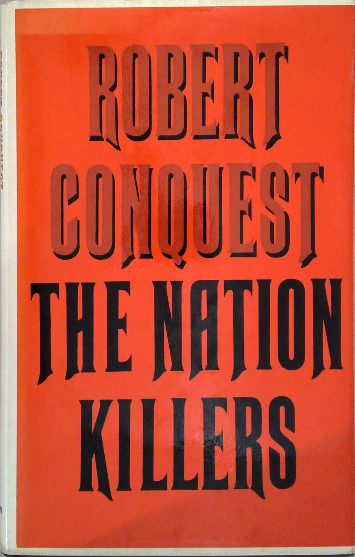 The Nation Killers: The Soviet Deportation Of Nationalities
