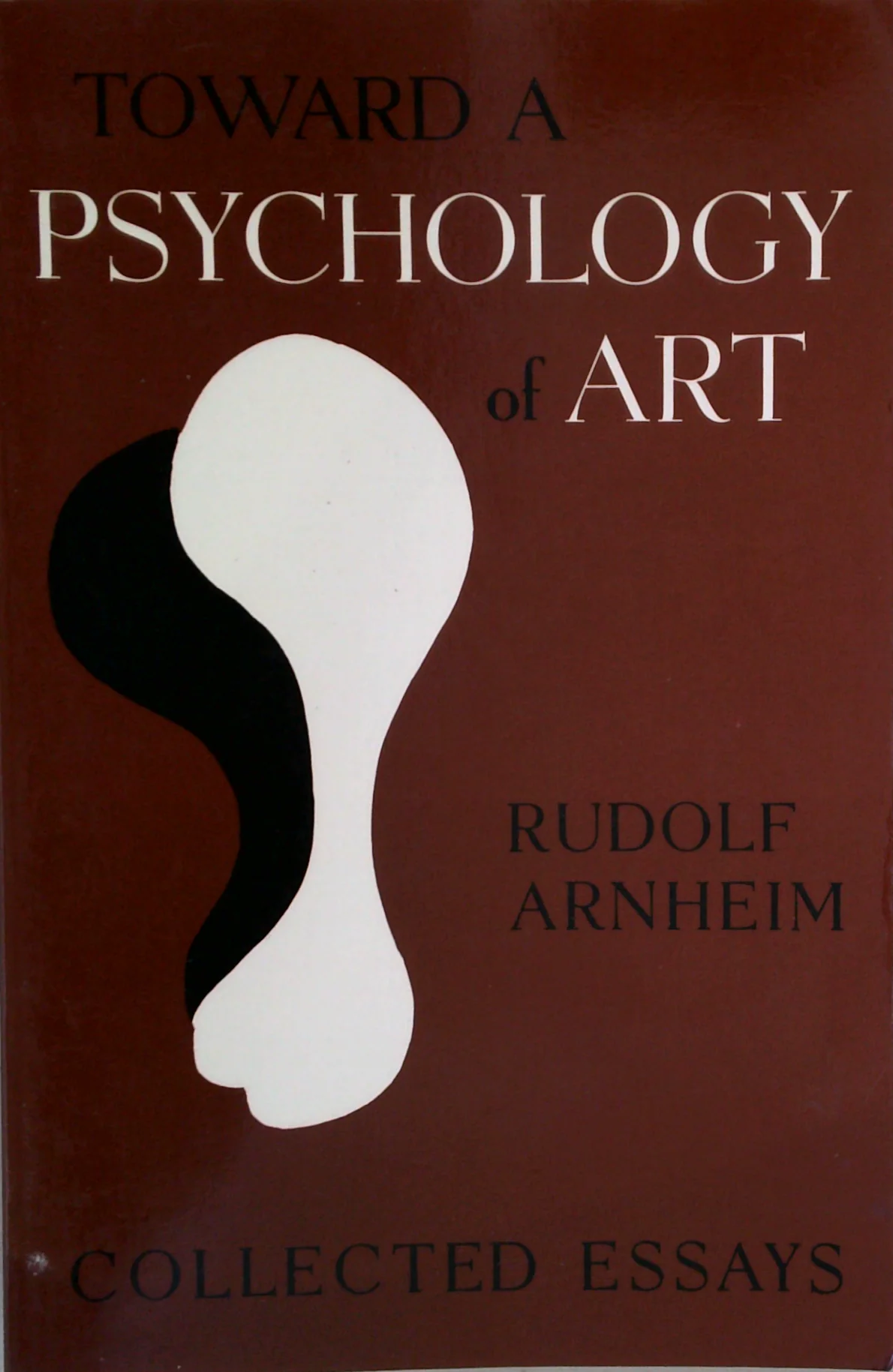 Toward A Psychology Of Art: Collected Essays