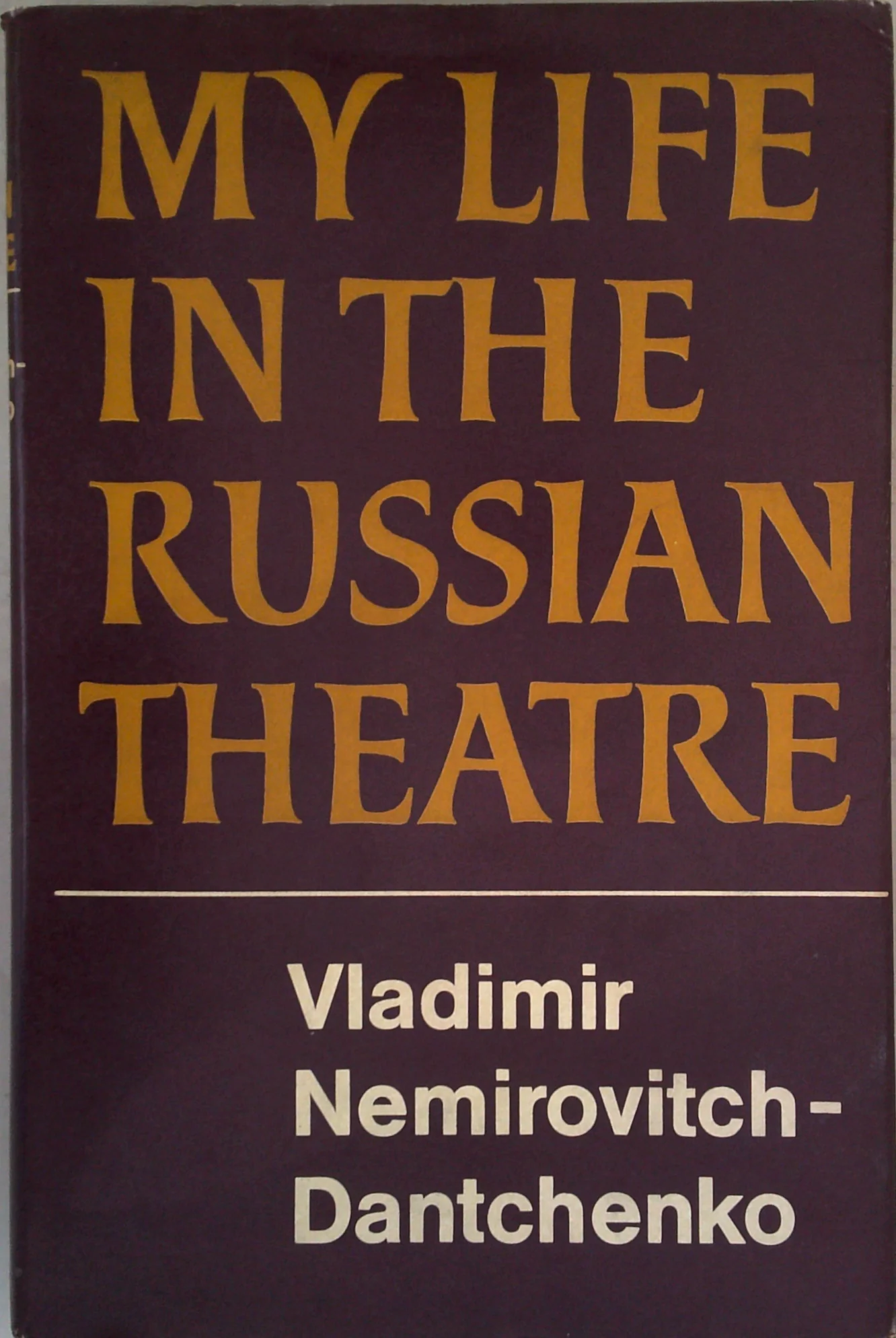 My Life In The Russian Theatre