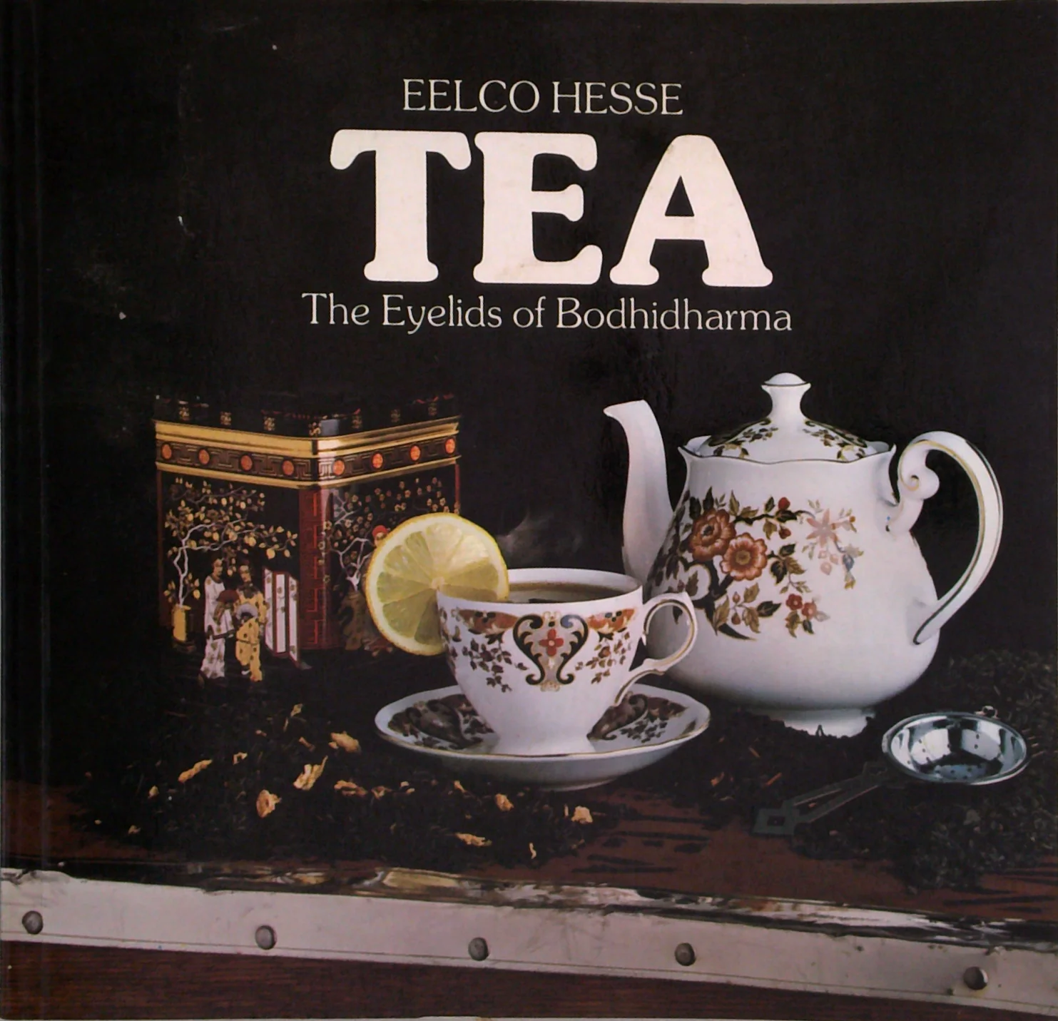 Tea: The Eyelids Of Bodhidharma