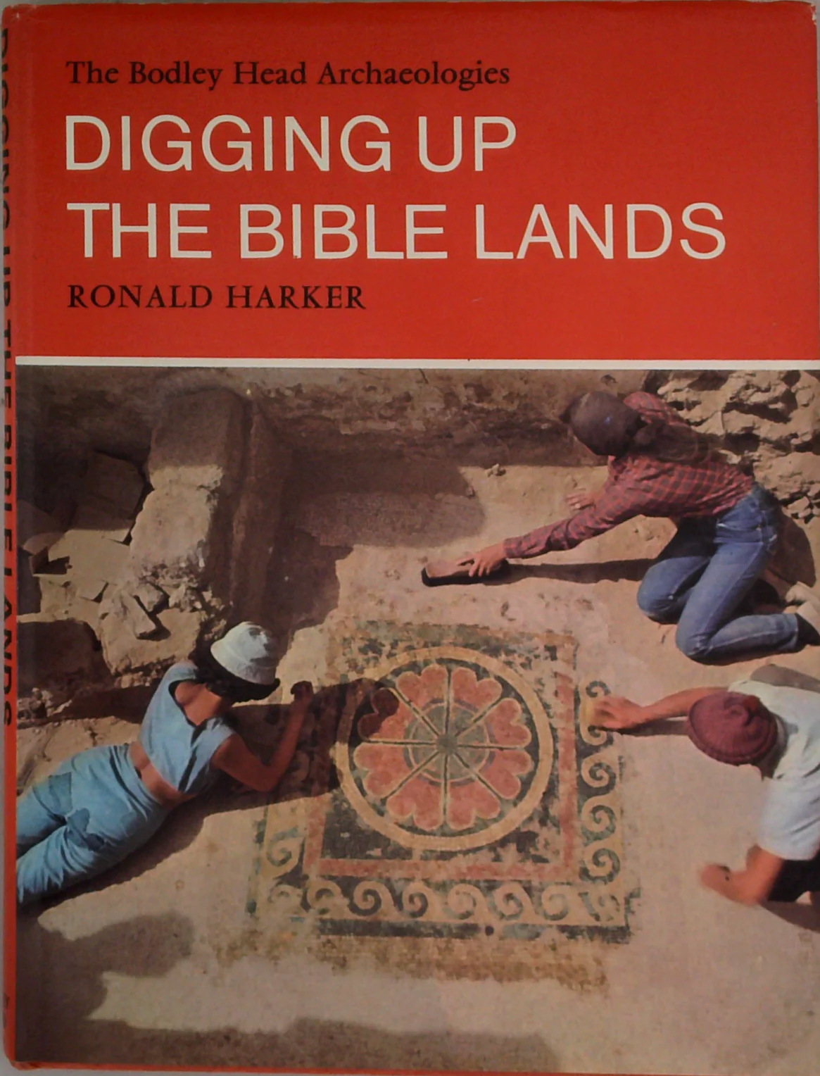 Digging Up The Bible Lands