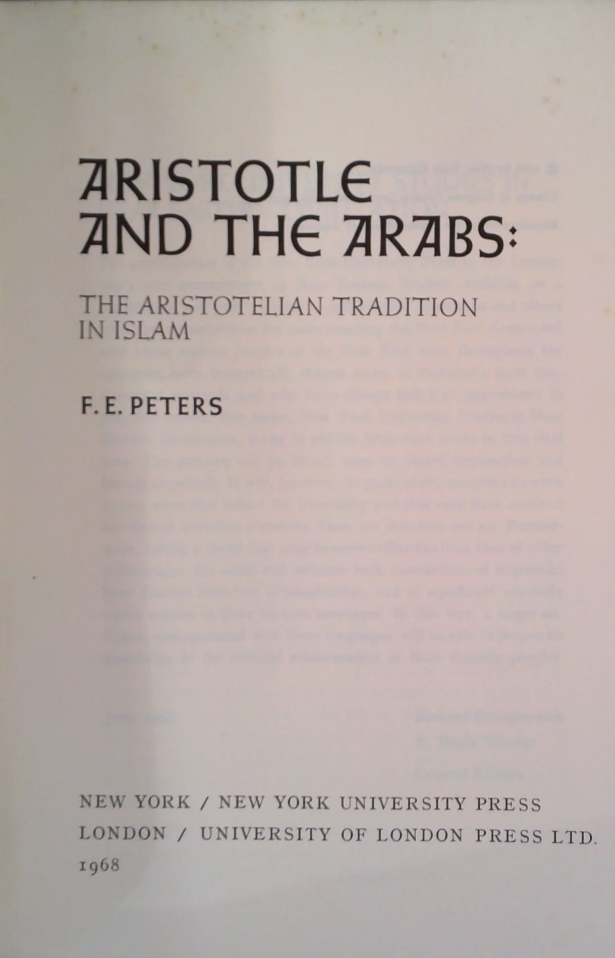 Aristotle And The Arabs: The Aristotelian Tradition In Islam
