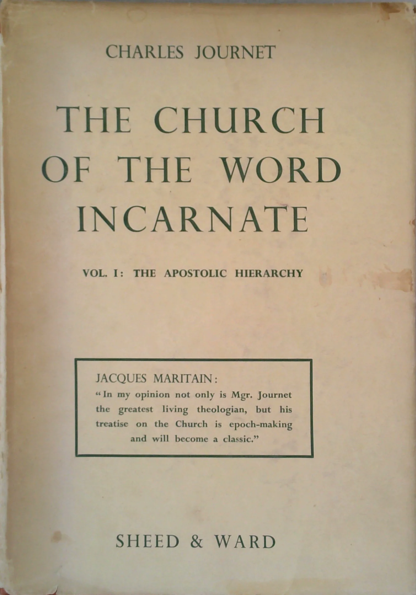 The Church Of The Word Incarnate: An Essay In Speculative Theology