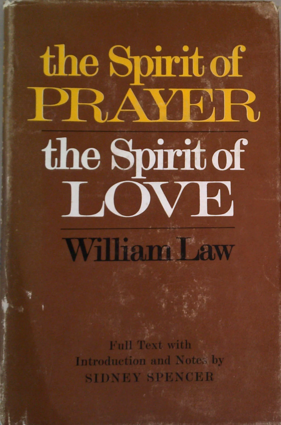 The Spirit Of Prayer And The Spirit Of Love