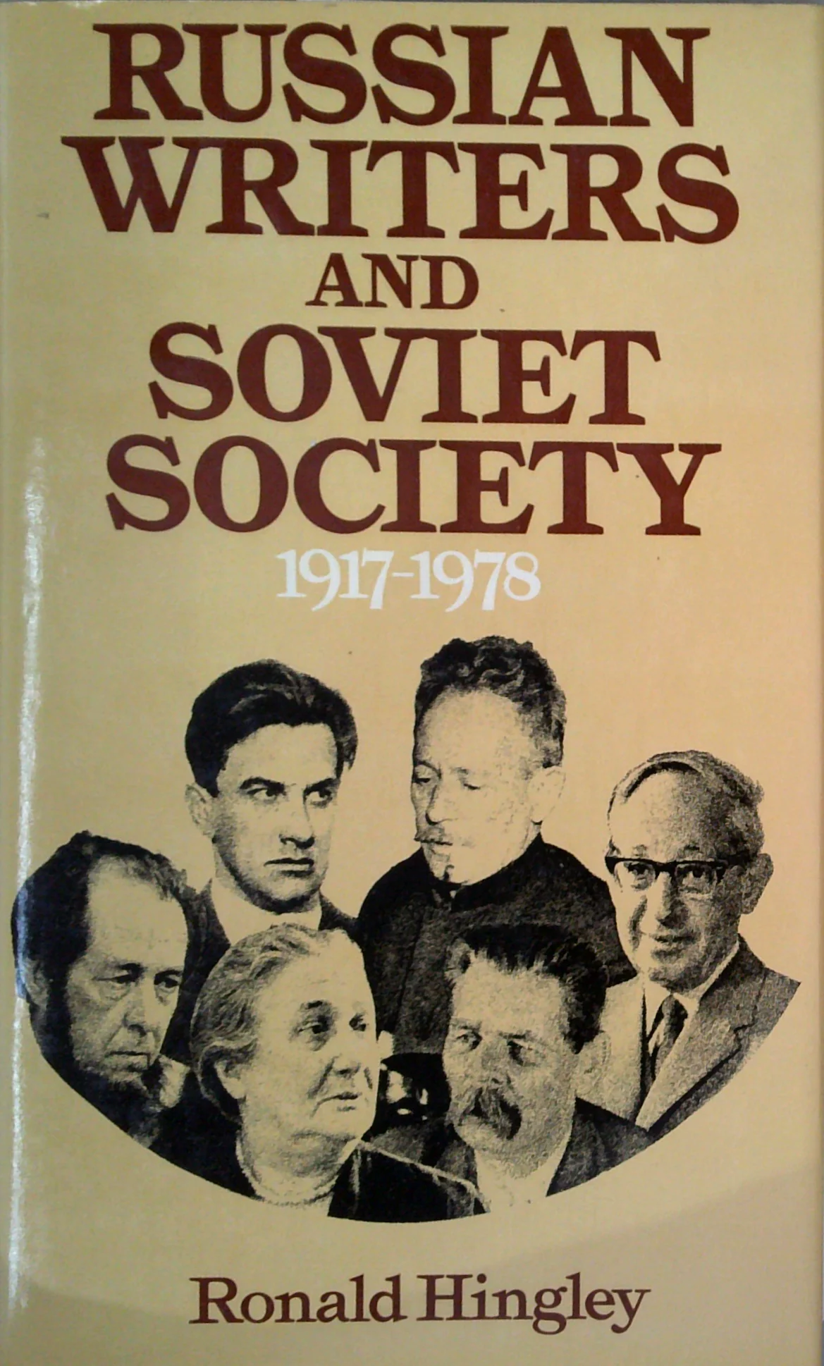 Russian Writers And Soviet Society: 1917-1978