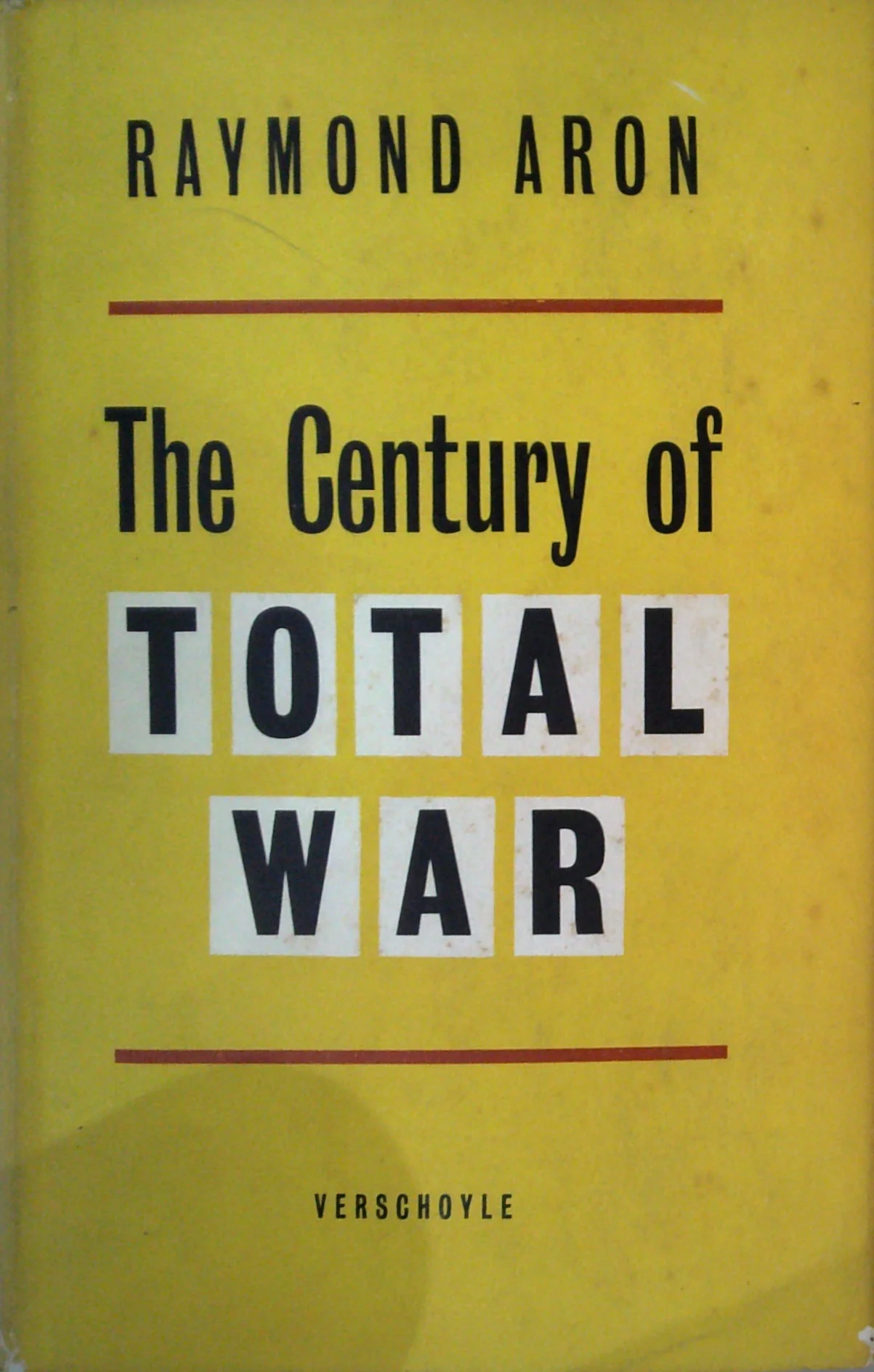 The Century Of Total War