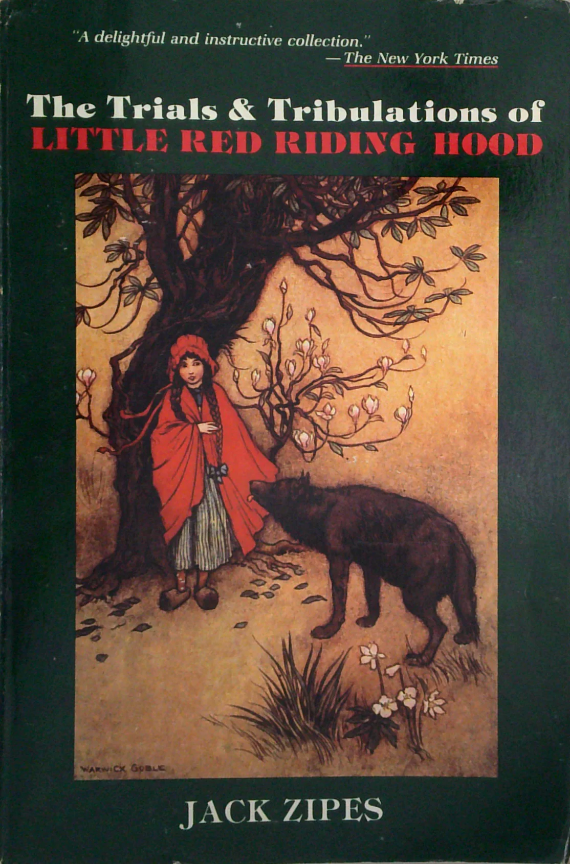 The Trials And Tribulations Of Little Red Riding Hood: Versions Of The Tale In Sociocultural Context
