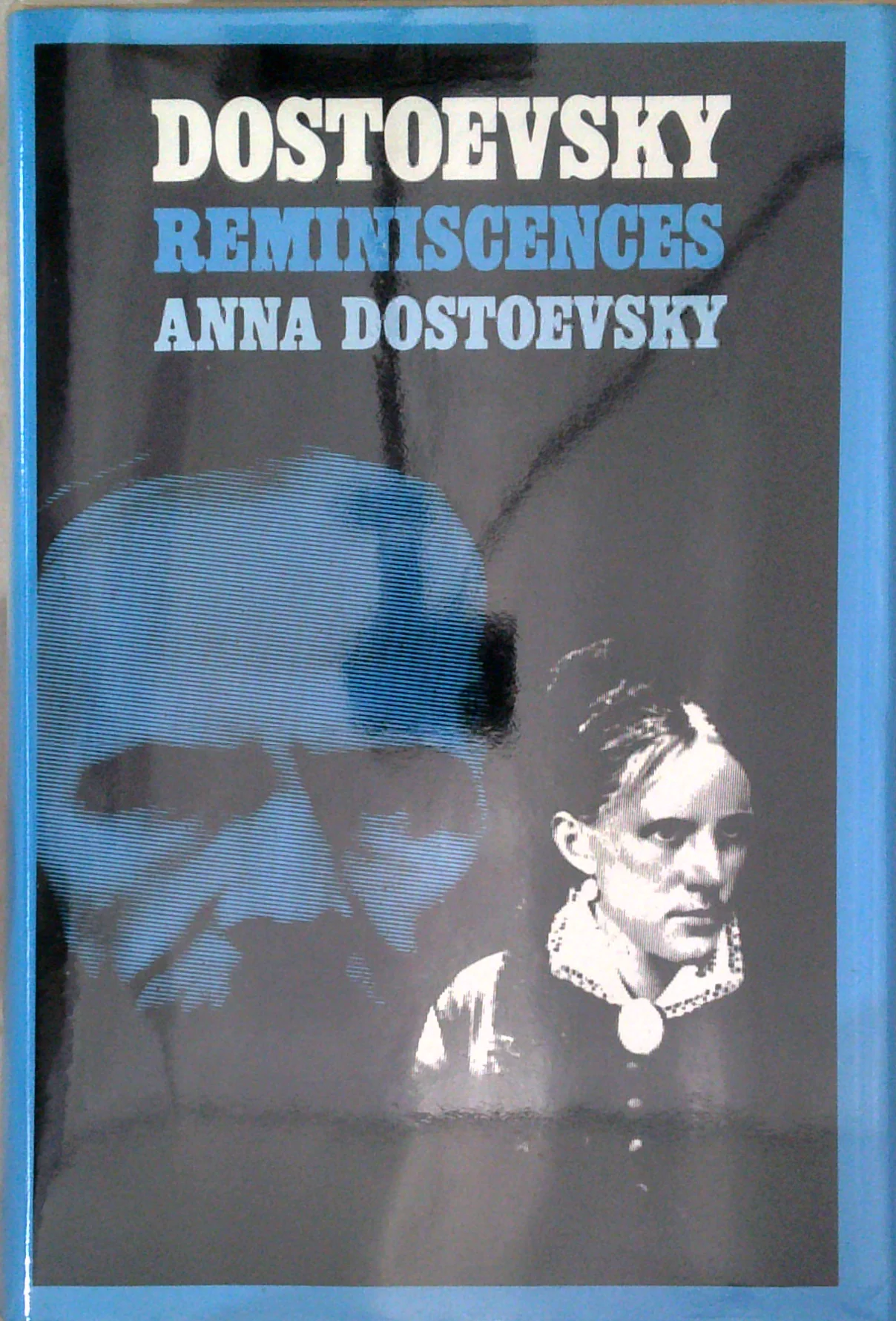 Dostoevsky Reminiscences