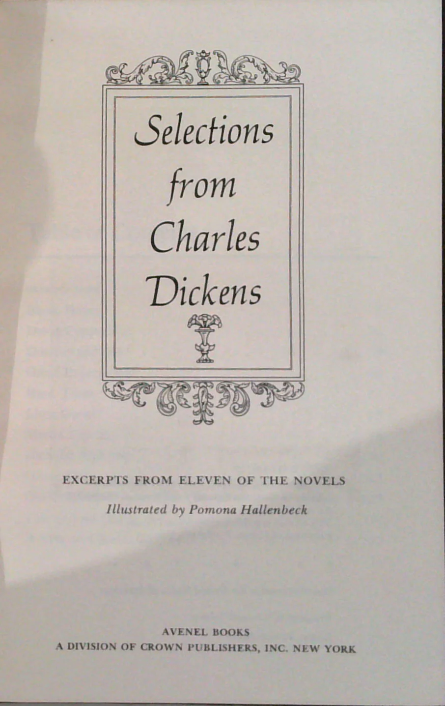 Selections From Charles Dickens: Excerpts From Eleven Of The Novels