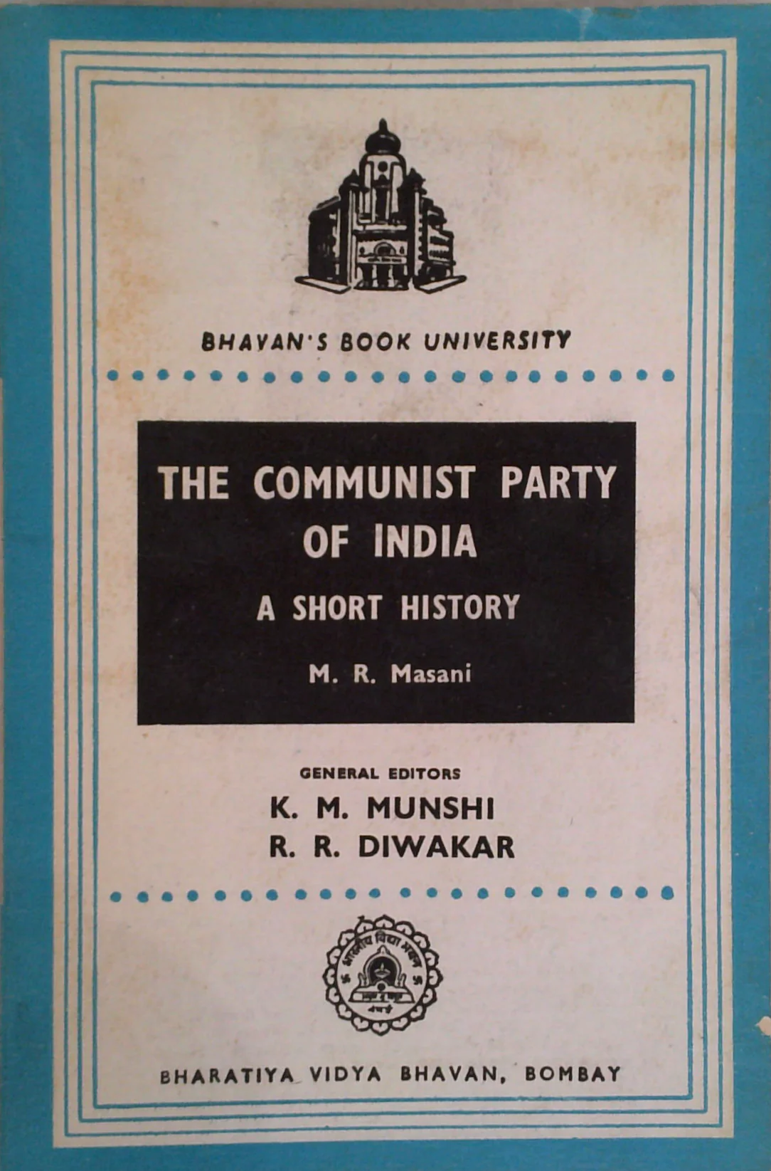 The Communist Party Of India: A Short History