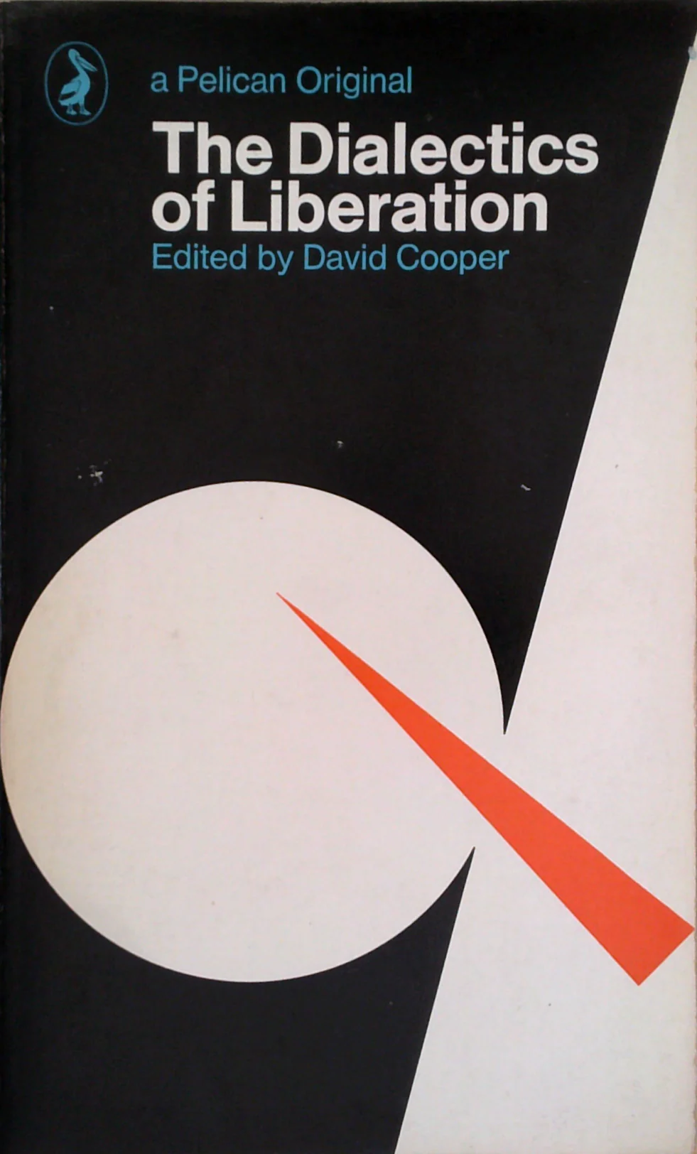 The Dialectics Of Liberation