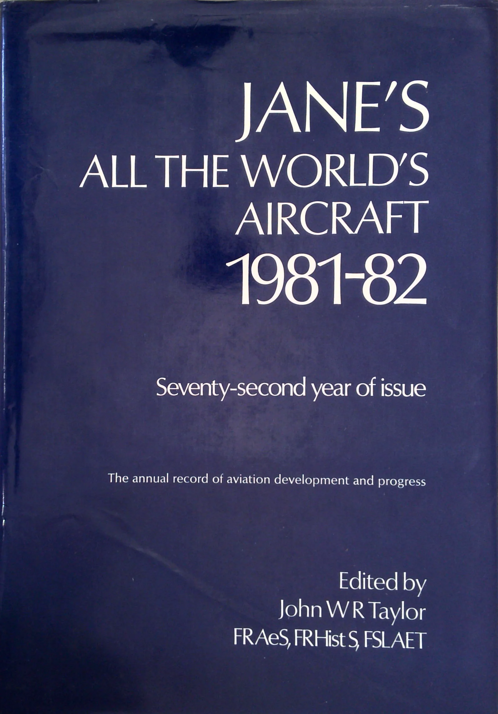 Jane's All The World's Aircraft 1981-82