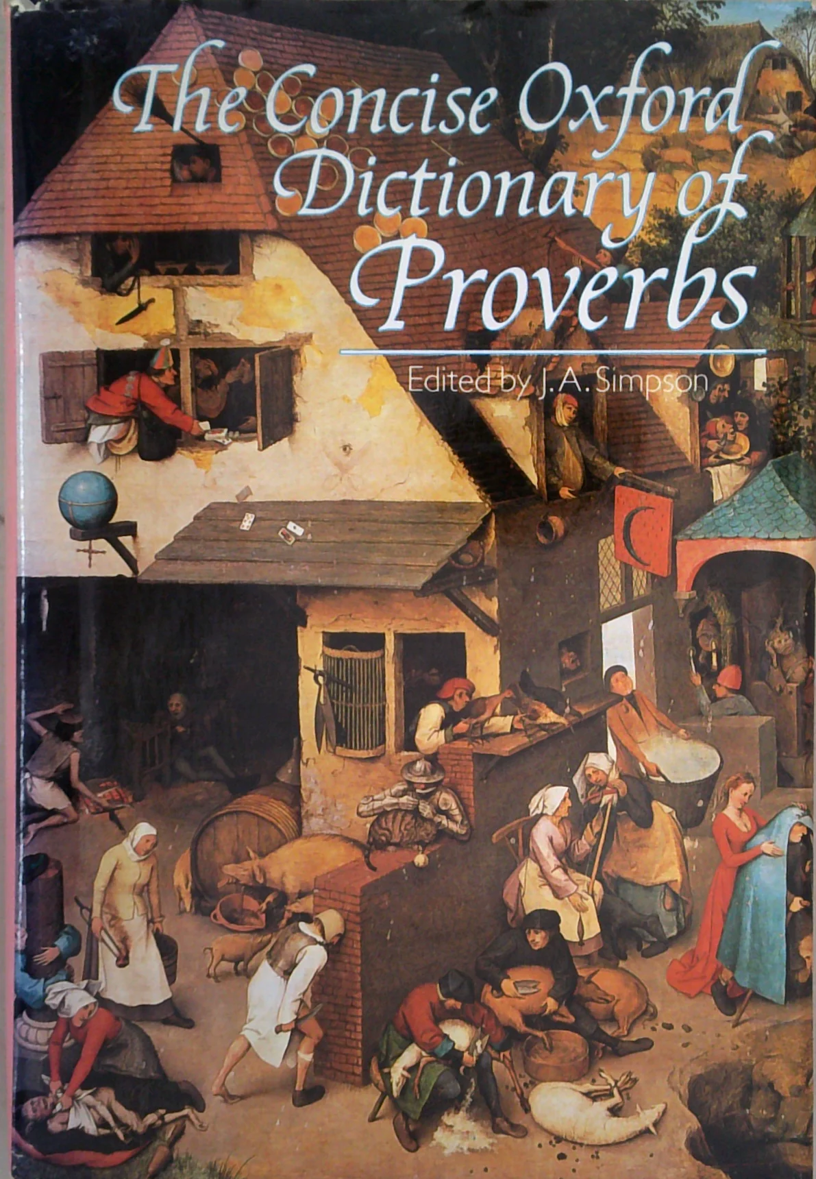 The Concise Oxford Dictionary Of Proverbs