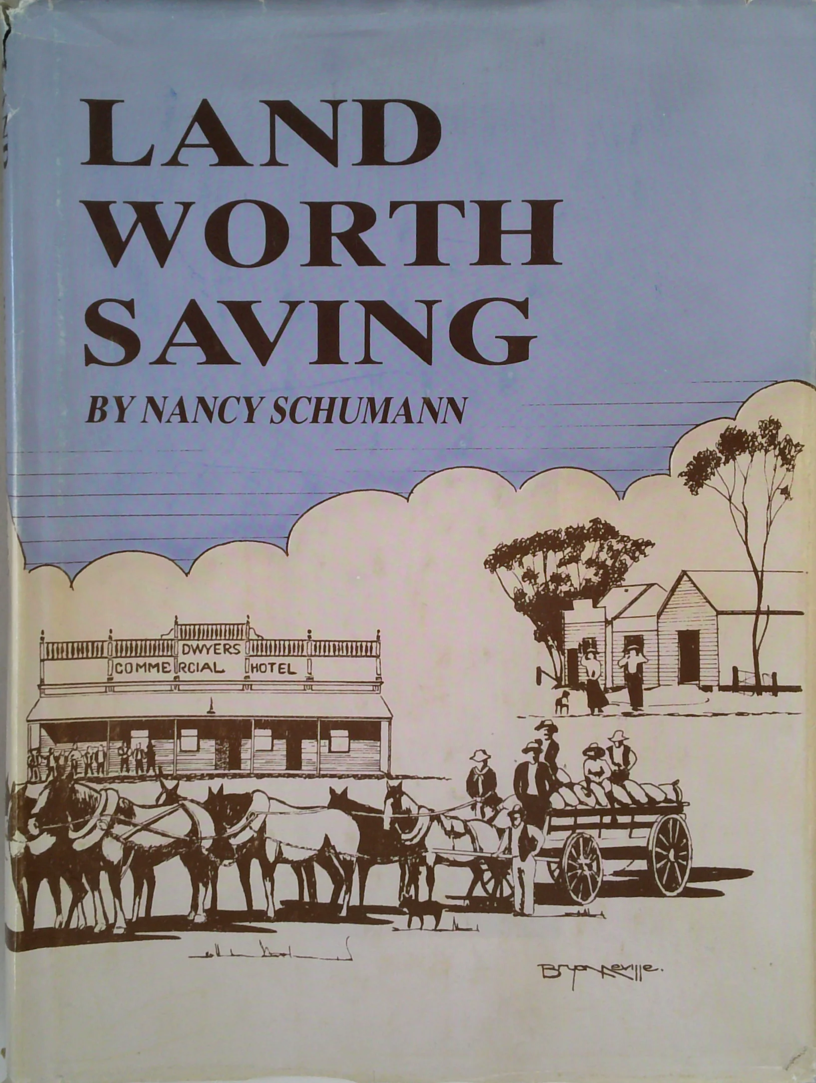 Land Worth Saving: History Of Woomelang, Lascelles And Watchupga