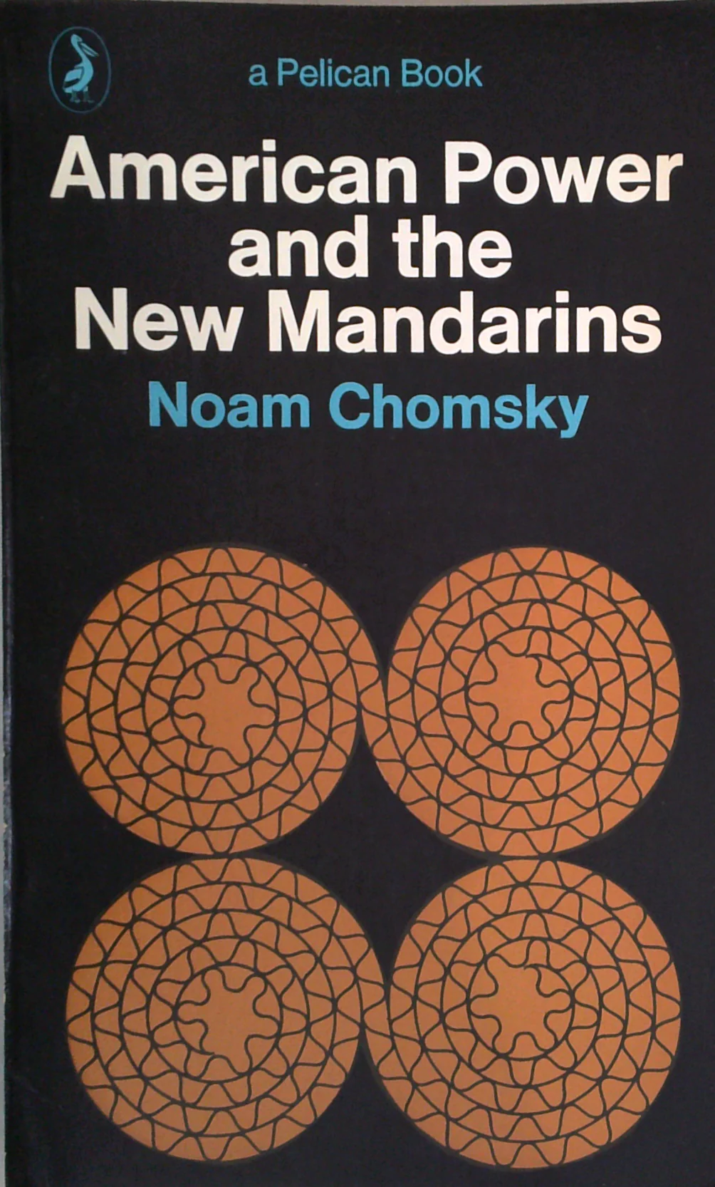 American Power And The New Mandarins
