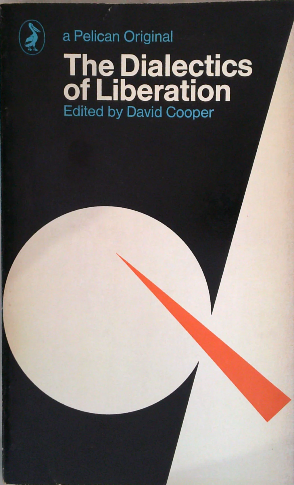 The Dialectics Of Liberation