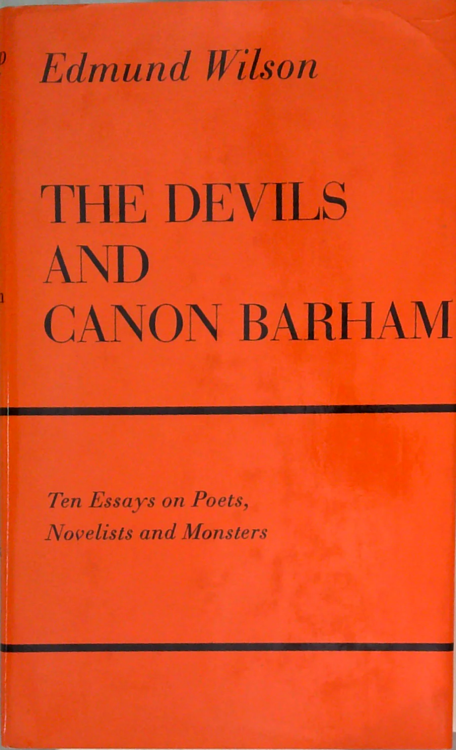 The Devils And Canon Barham: Ten Essays On Poets, Novelists And Monsters
