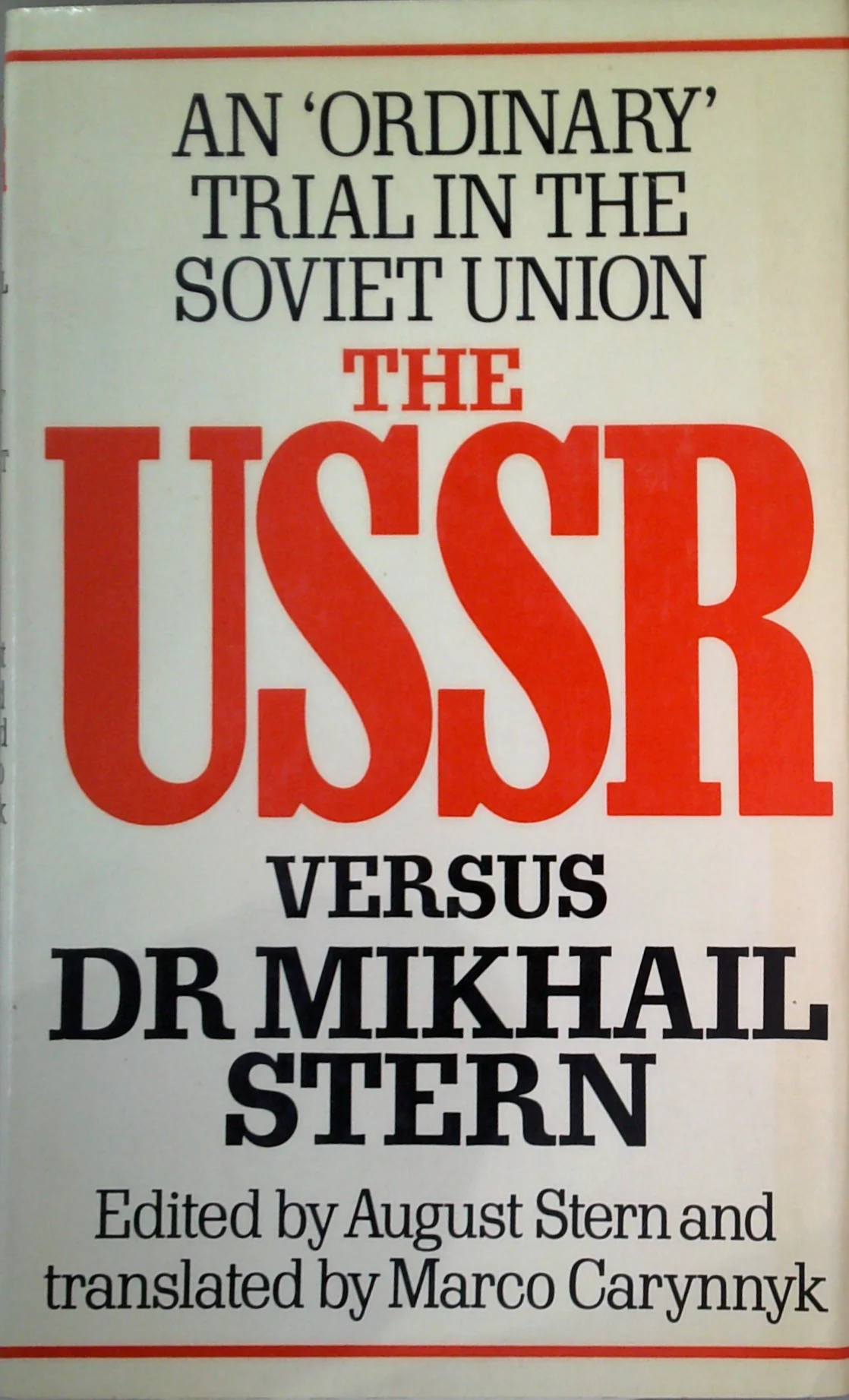 The Ussr Versus Dr Mikhail Stern: An 'Ordinary' Trial In The Soviet Union