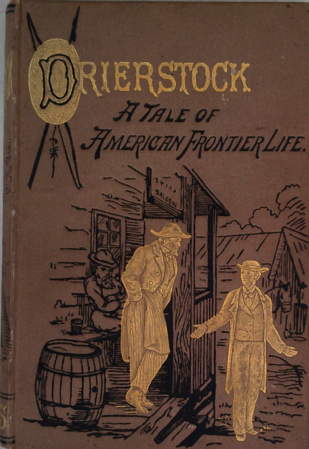 Drierstock: A Tale Of Mission Work On The American Frontier