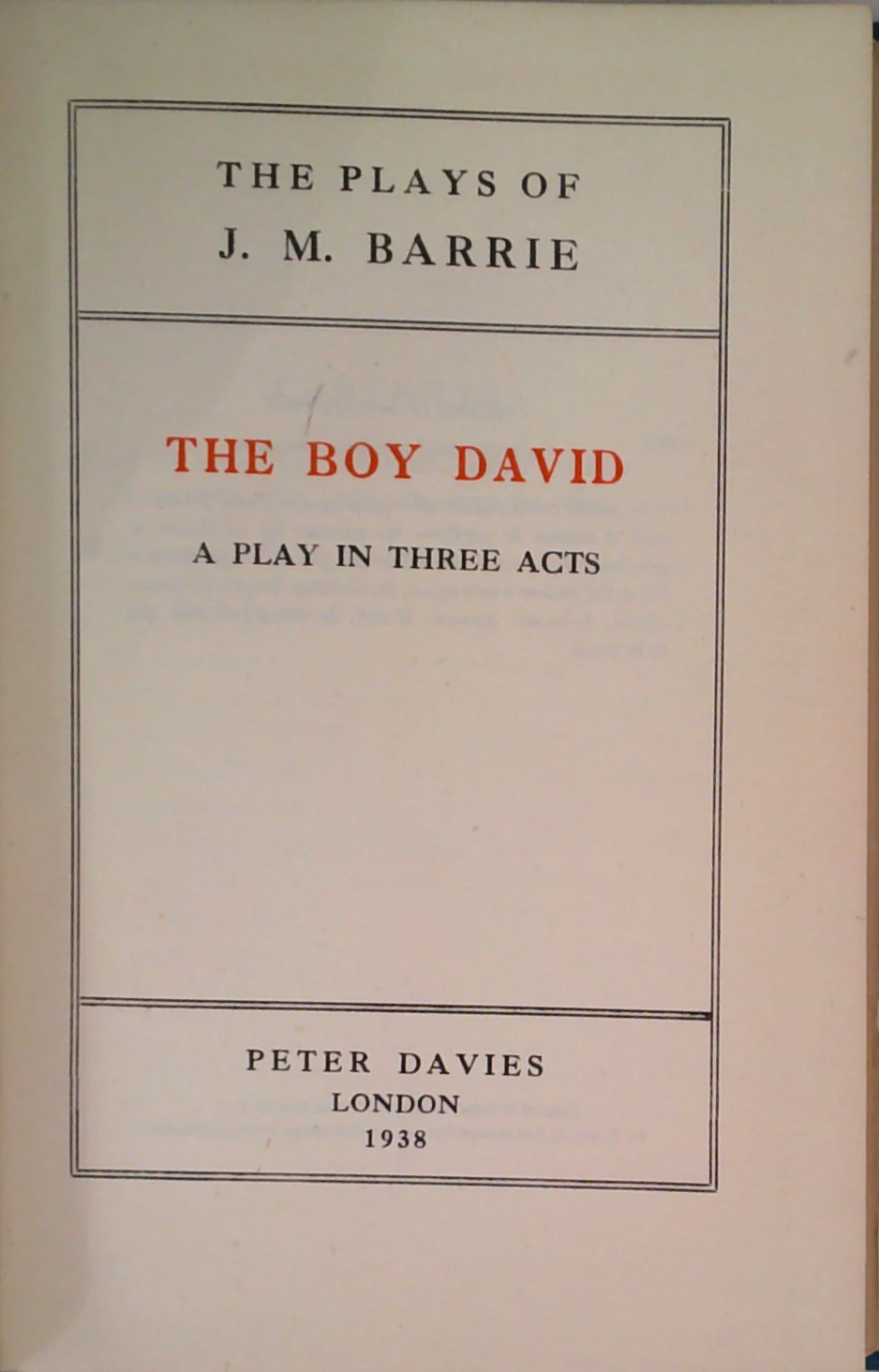 The Boy David: A Play In Three Acts