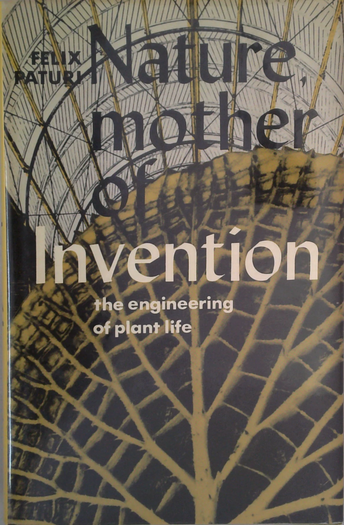 Nature, Mother Of Invention: The Engineering Of Plant Life
