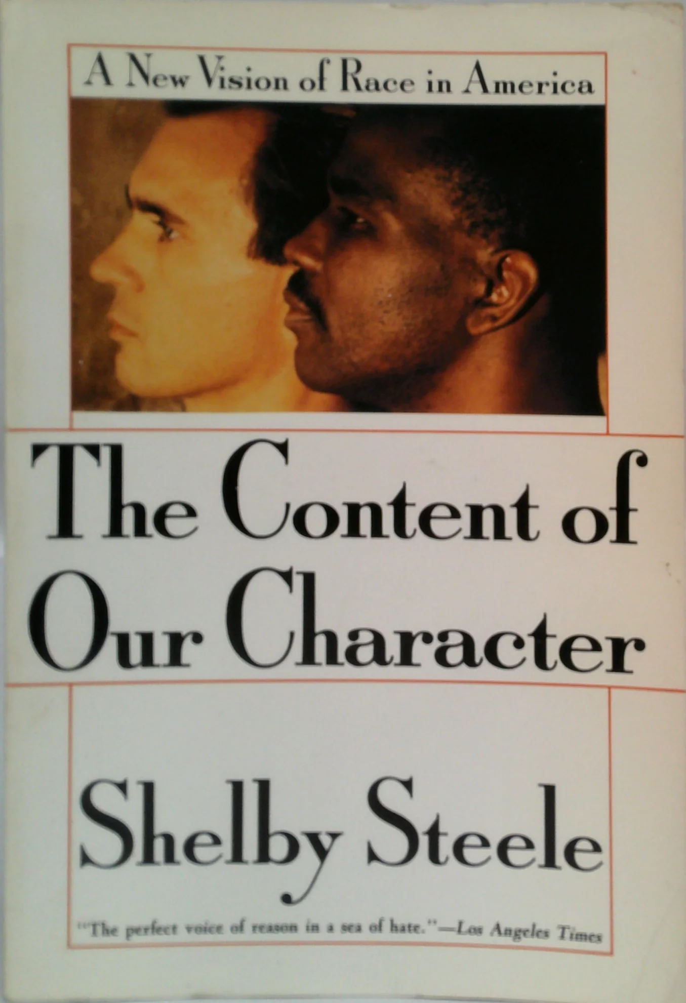 The Content Of Our Character: A New Vision Of Race In America