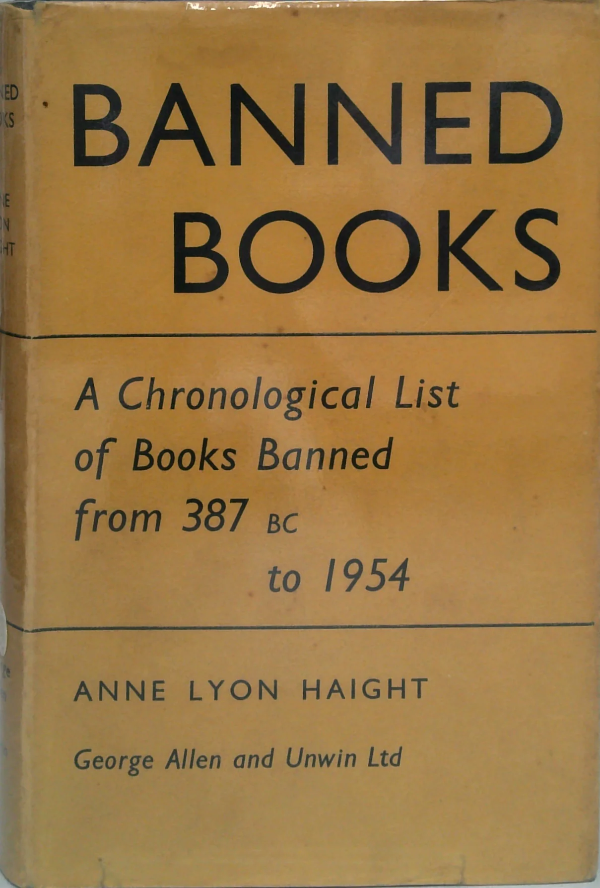 Banned Books: Informal Notes On Some Books Banned For Various Reasons At Various Times And In Various Places