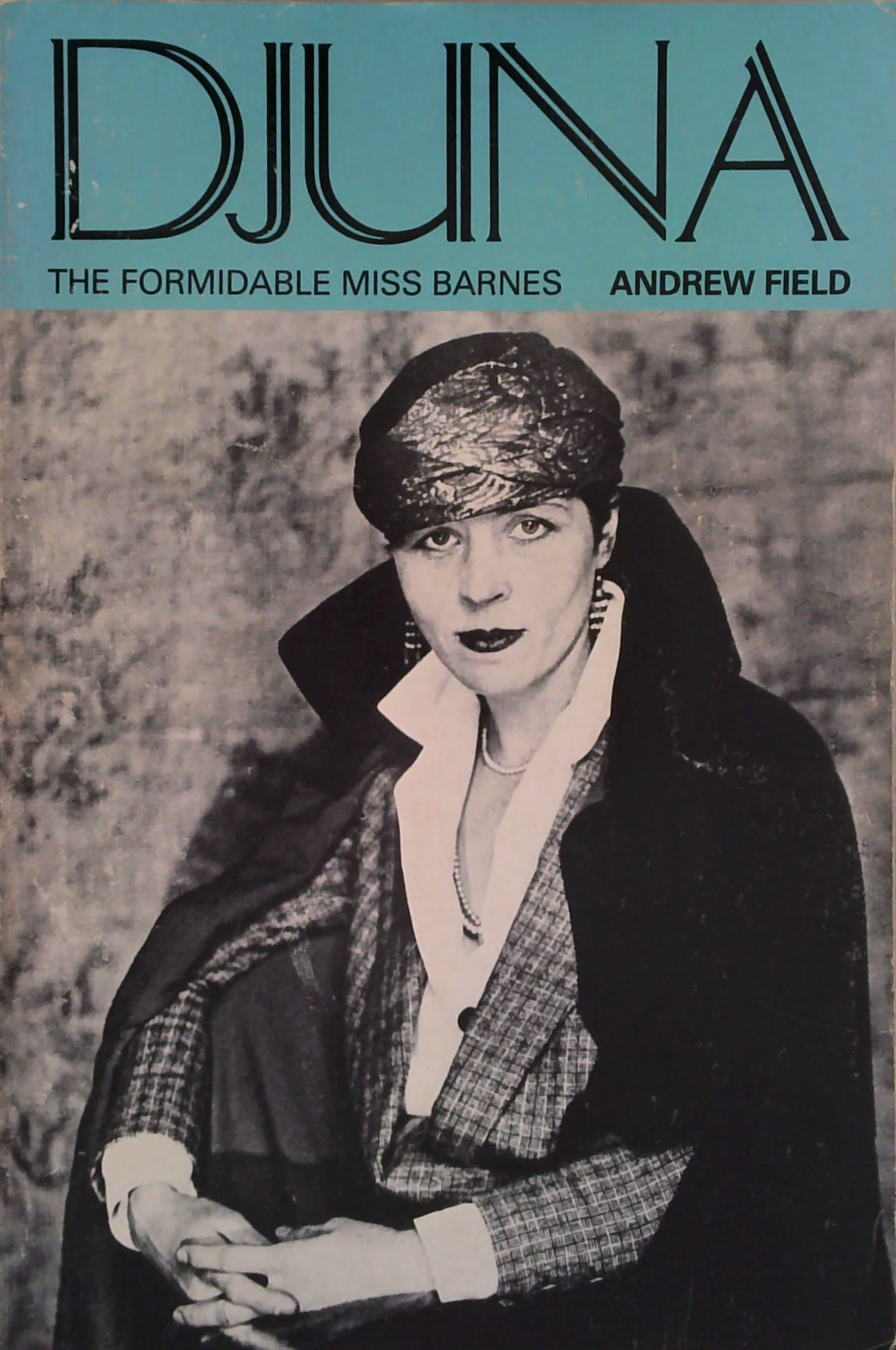 Djuna: The Formidable Miss Barnes