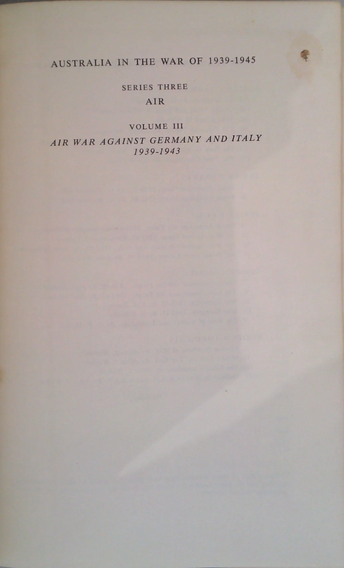 Australia In The War Of 1939-1945: Series Three Air, Volume Iii: Air War Against Germany And Italy 1939-1945