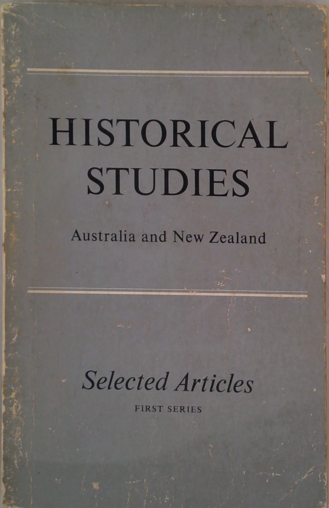 Historical Studies: Selected Articles, First Series