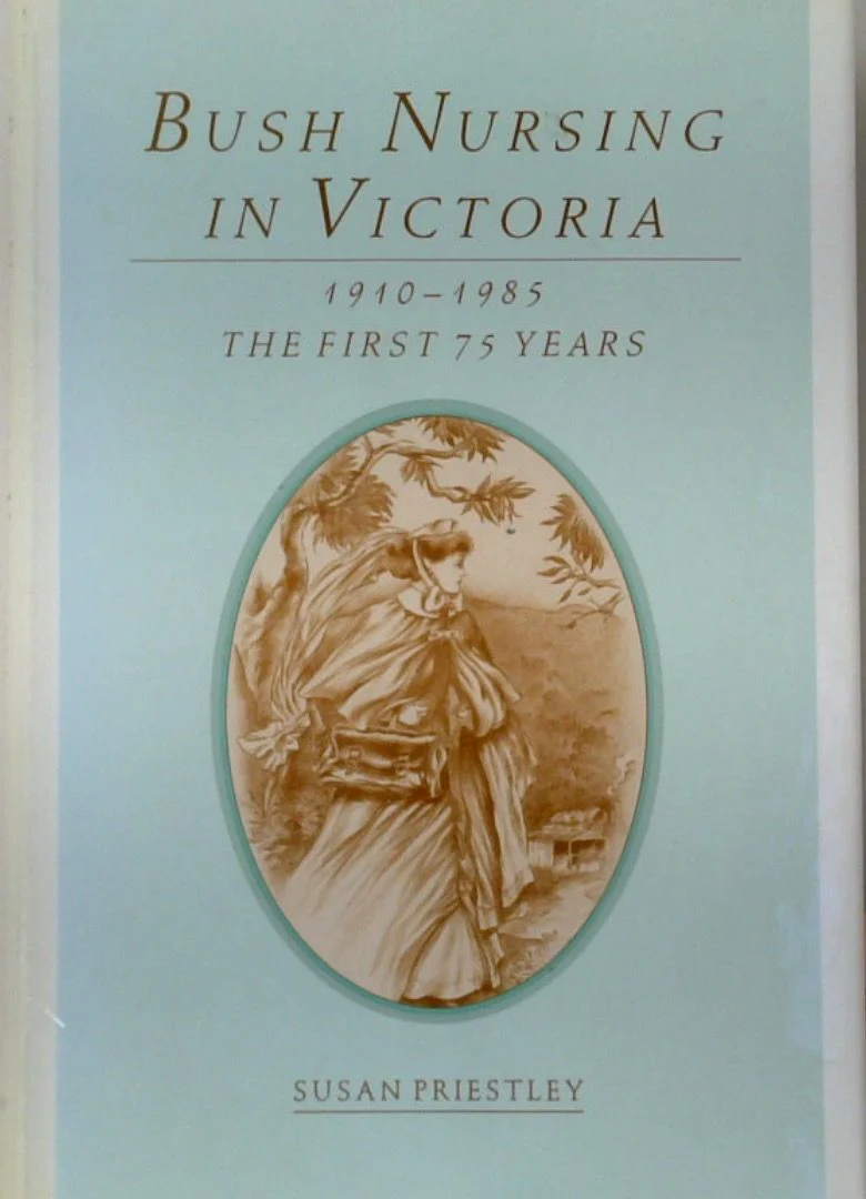 Bush Nursing in Victoria 1910-1985