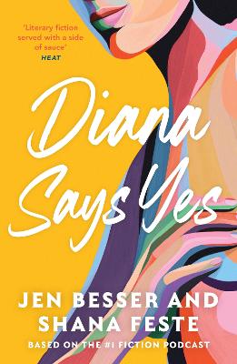Diana Says Yes (Dirty Diana, Book 3)